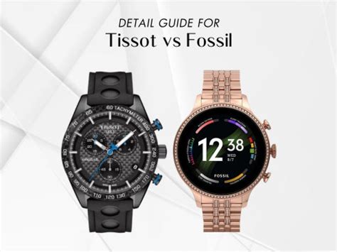 tissot vs fossil.